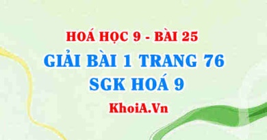 Giải bài 1 trang 76 SGK Hoá 9: Tính chất hoá học của Phi kim